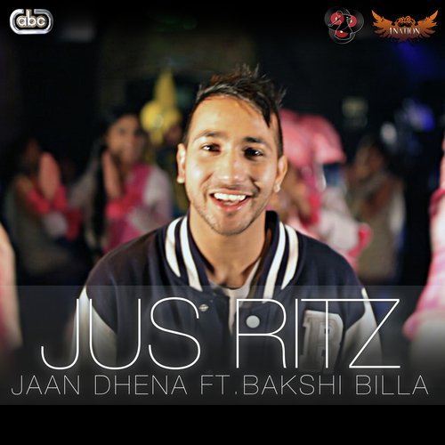 Jaan Dhena by Jus Ritz, Bakshi Billa - Download on PagalFree