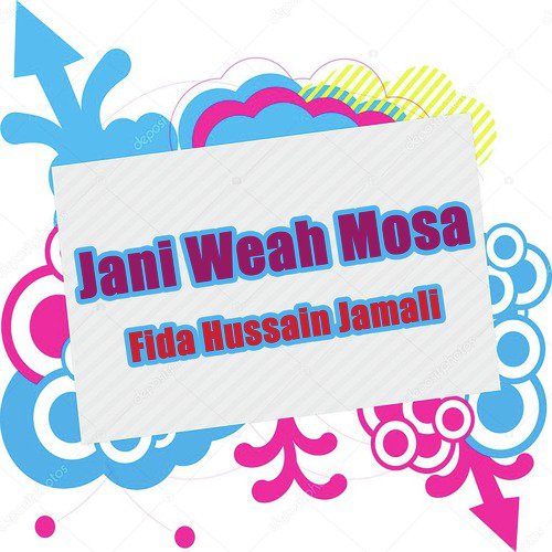 Weah Mosa Tu Gadji O Yaar by Fida Hussain Jamali - Download on PagalFree