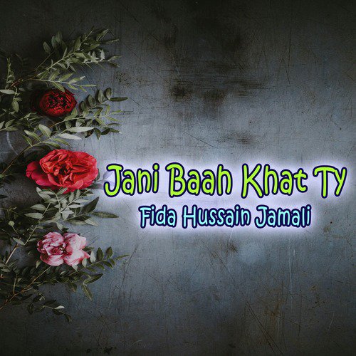 Sehro Kehri Khata Pai Aa by Fida Hussain Jamali - Download on PagalFree