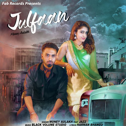 Julfaan by Money Aulakh - Download on PagalFree
