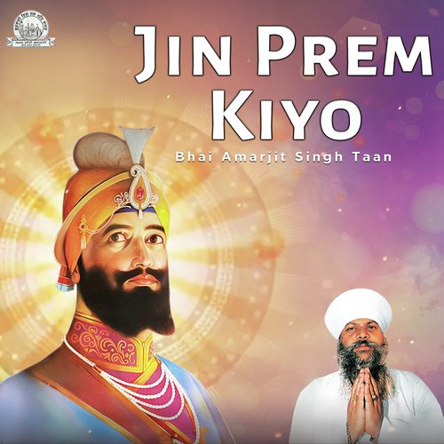 Jin Prem Kiyo Tin Hi Prabh by Bhai Amarjeet Singh Taan - Download on PagalFree