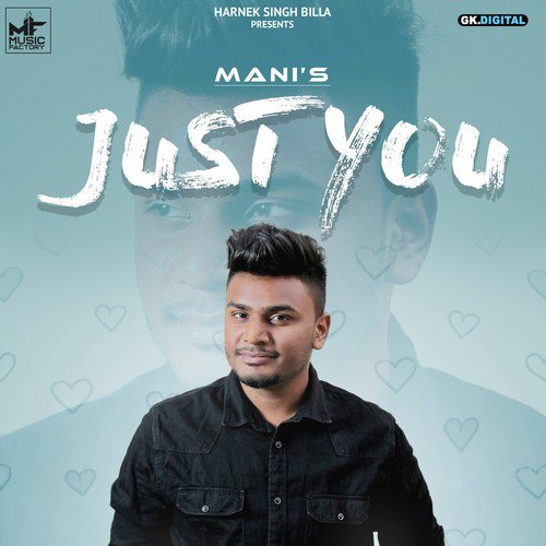Just You by Mani - Download on PagalFree