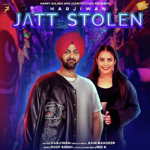 Jatt Stolen by Harjiwan, Rani Randeep - Download on PagalFree