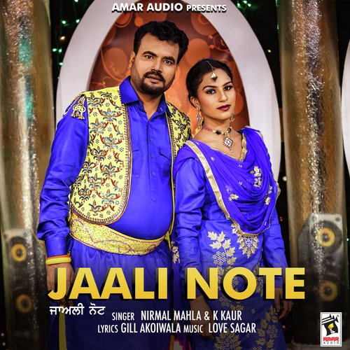 Jaali Note by Nirmal Mahla, K Kaur - Download on PagalFree