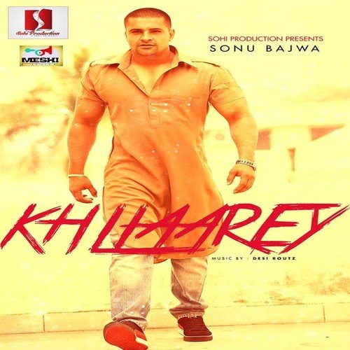 Khllaarey by Sonu Bajwa - Download on PagalFree