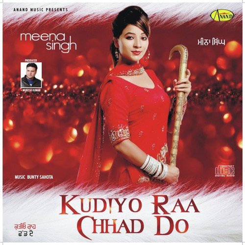 Kudiyo Raa Chhad Do by Meena Singh - Download on PagalFree