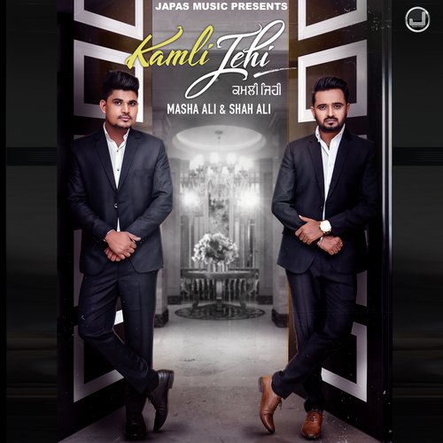 Kamli Jehi by Shah Ali - Download on PagalFree