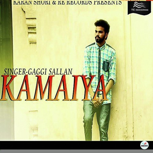 Kamaiya by Gaggi Sallan - Download on PagalFree