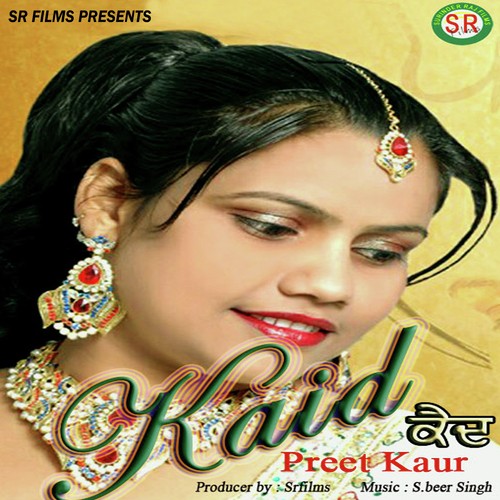 Kaid by Preet Kaur - Download on PagalFree