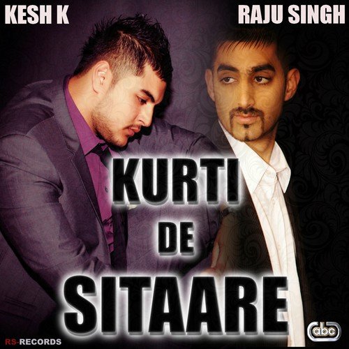 Kurti De Sitaare by Raju Singh - Download on PagalFree