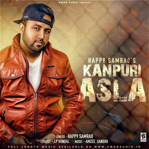 Kanpuri Asla by Happy Samrao - Download on PagalFree