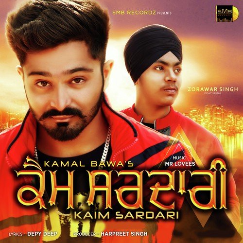 Kaim Sardari by Kamal Bawa, Zorawar Singh - Download on PagalFree