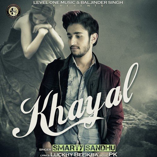 Khayal by Smarty Sandhu - Download on PagalFree