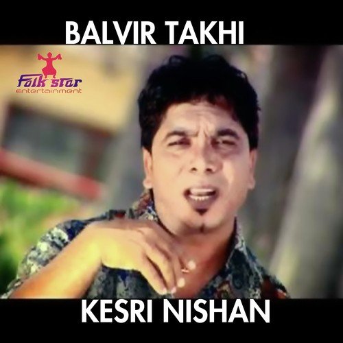 Kesri Nishan by Balvir Takhi - Download on PagalFree