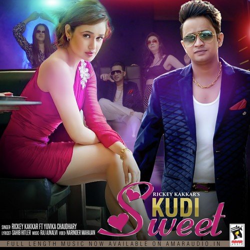 Kudi Sweet by Rickey Kakkar, Yuvika Chaudhary - Download on PagalFree