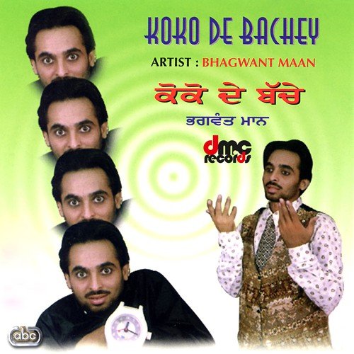 Koko De Bachey (Song) by Bhagwant Maan - Download on PagalFree