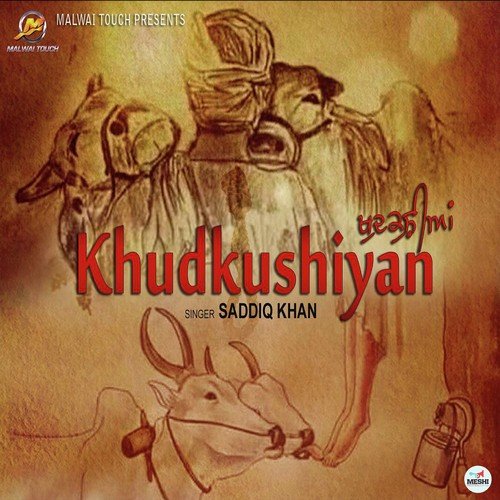 Khudkushiyan by Saddiq Khan - Download on PagalFree