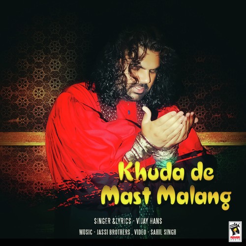 Khuda De Mast Malang by Vijay Hans - Download on PagalFree