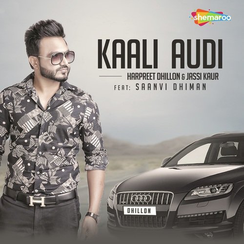 Kaali Audi by Harpreet Dhillon, Jassi Kaur, Saanvi Dhiman - Download on PagalFree
