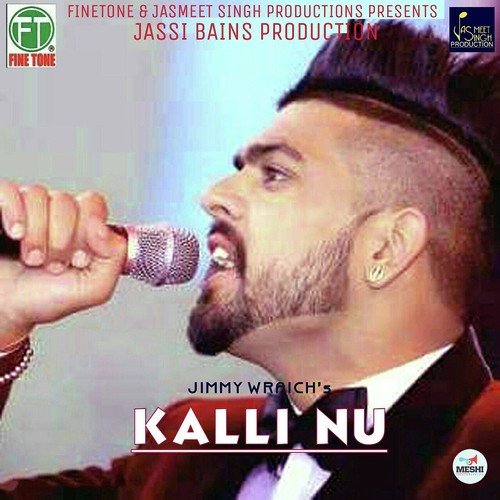 Kalli Nu by Jimmy Wraich - Download on PagalFree