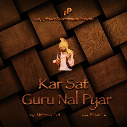 Kar Sat Guru Nal Pyar by Mehmood Puri - Download on PagalFree
