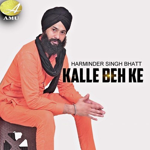 Kalle Beh Ke by Harminder Singh Bhatt - Download on PagalFree