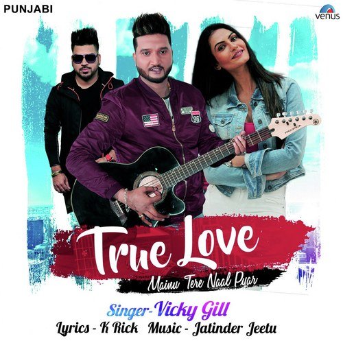 True Love Mainu Tere Naal Pyar by Janni - Download on PagalFree