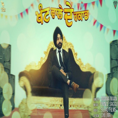 Khant Wale De Rakaad by Manna Maan - Download on PagalFree