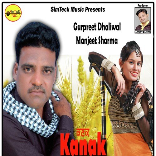 Kanak by Gurpreet Dhaliwal, Manjeet Sharma - Download on PagalFree