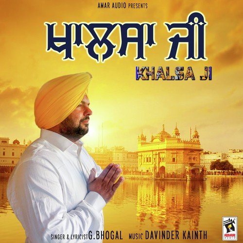Khalsa Ji by G. Bhogal - Download on PagalFree