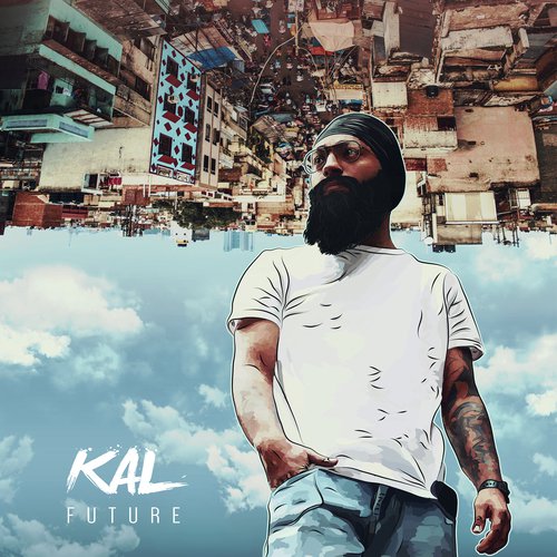 Kal (Future) by Prabh Deep, Sez - Download on PagalFree