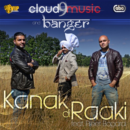 Kanak Di Raaki by Banger, Cloud 9 Music - Download on PagalFree