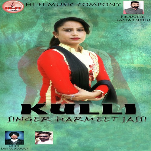 Kulli by Harmeet Jassi - Download on PagalFree