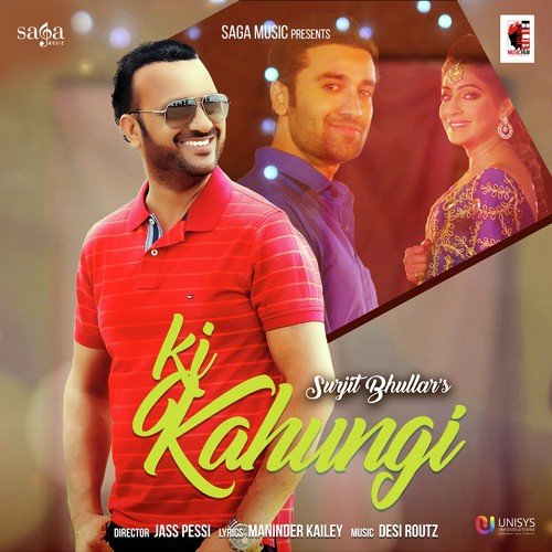 Ki Kahungi by Surjit Bhullar - Download on PagalFree