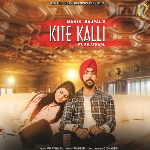 Kite Kalli by Manik Rajpal, R.K. Athwal - Download on PagalFree