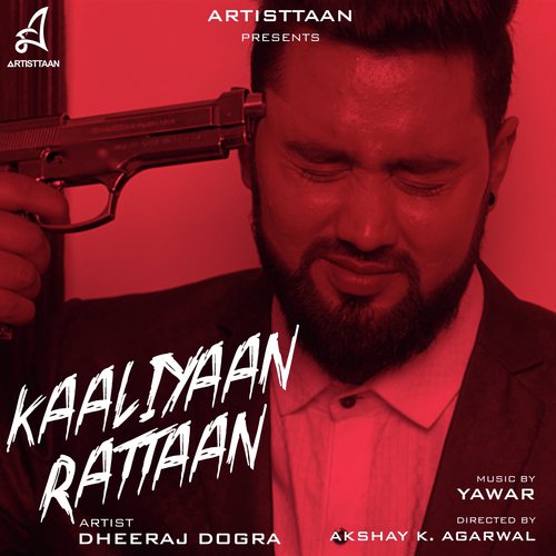 Kaaliyaan Rattaan by Dheeraj Dogra - Download on PagalFree