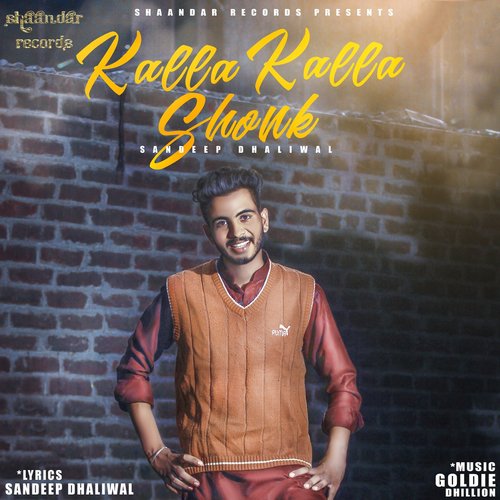 Kalla Kalla Shonk by Sandeep Dhaliwal - Download on PagalFree