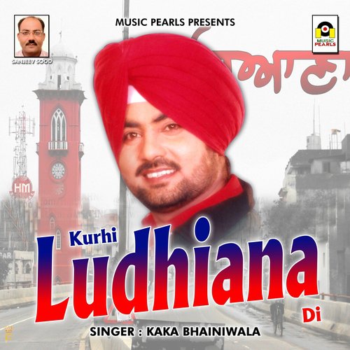 Kurhi Ludhiana Di by Kaka Bhainiwala - Download on PagalFree