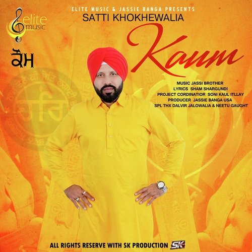 Kaum by Satti Khokhewalia - Download on PagalFree
