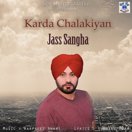 Karda Chalakiyan by Jass Sangha - Download on PagalFree