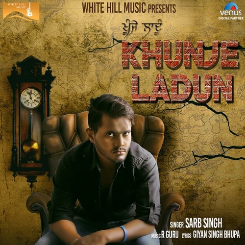 Khunje Ladun by Sarb Singh - Download on PagalFree