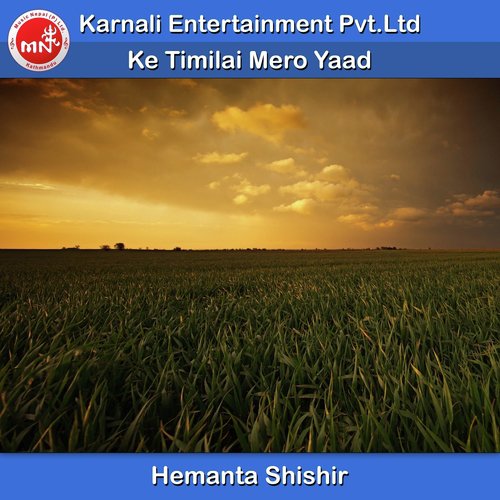 Ke Timilai Mero Yaad by Hemanta Shishir - Download on PagalFree