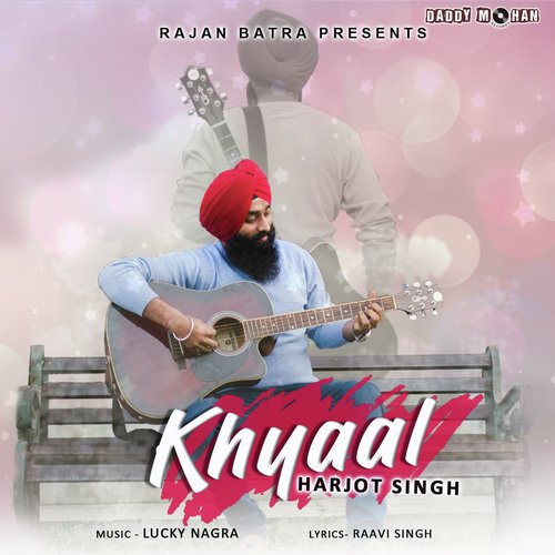 Khyaal by Harjot Singh - Download on PagalFree