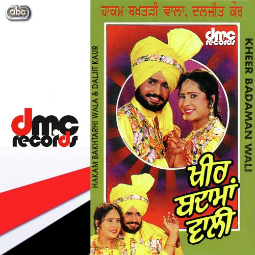 Ve Tu Badiya Piyakra by Hakam Bakhtriwala amp Daljit Kaur - Download on PagalFree