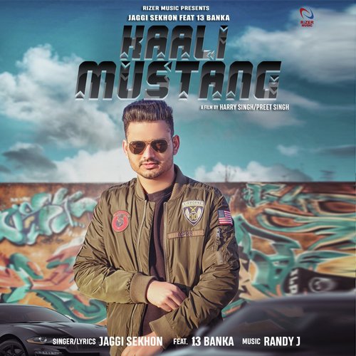 Kaali Mustang by Jaggi Sekhon, 13 Banka - Download on PagalFree