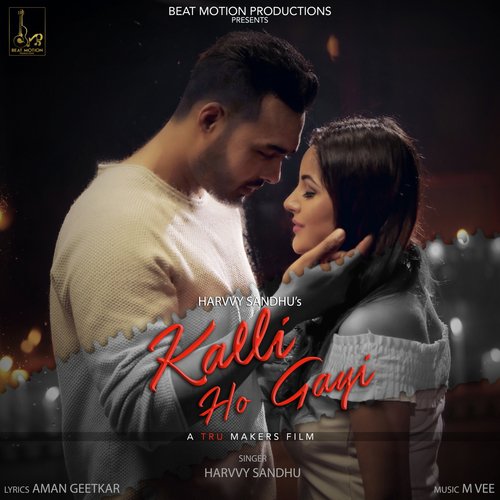 Kalli Ho Gayi by Harvy Sandhu - Download on PagalFree