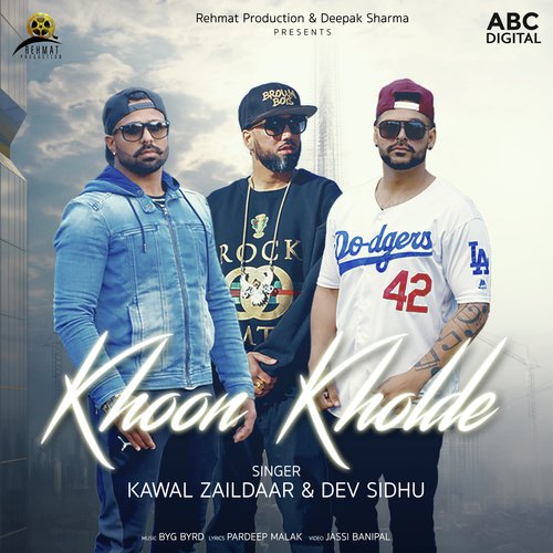 Khoon Kholde by Kawal Zaildaar amp Dev Sidhu with Byg Byrd - Download on PagalFree