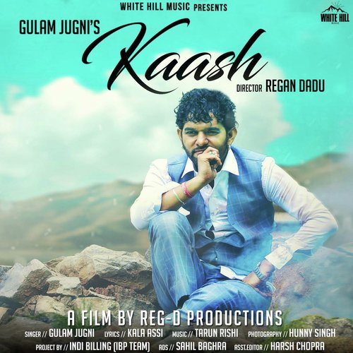 Kaash by Gulam Jugni - Download on PagalFree
