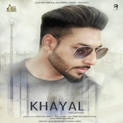 Khayal by Preet Ahluwalia - Download on PagalFree