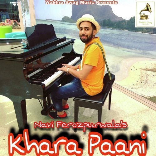 Khara Paani by Navi Ferozpurwala - Download on PagalFree